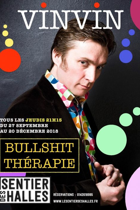 15324406491927_vinvin-bullshit-therapie-sentier-des-halles-new_38715